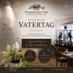 🍽️ VATERTAG im Hammberger Hof 🤎

Am 14.05.2026 verwöhnen wir euch mit Genuss, gemütlicher Atmosphäre und besonderen Momenten mit euren Liebsten.

✨ An diesem Tag bieten wir à la carte an 
🕚 Geöffnet von 11–22 Uhr

Reserviert jetzt euren Tisch telefonisch unter:
📞 07266 911388

Wir freuen uns auf euren Besuch im Hammberger Hof 🤍

📍 Reihener Str. 60, 74930 Ittlingen 
🌐 hammberger-hof.de

#Vatertag #HammbergerHof #Ittlingen #Restaurant #Familienzeit ÀLaCarte Vatertag2026 Genussmomente Familienrestaurant Ausflugsziel